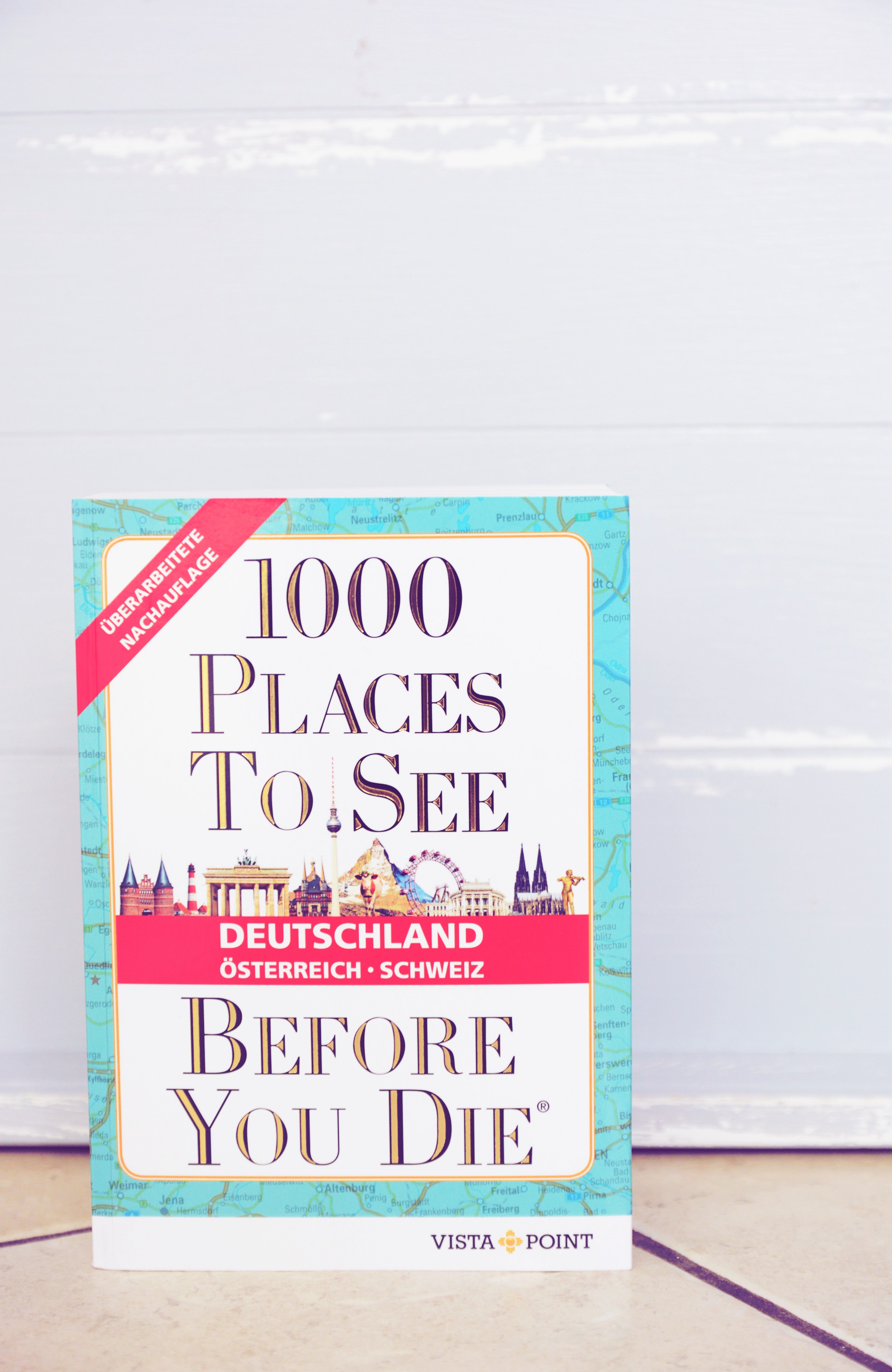 Reisebuch-Tipp Nr. 2: 1000 Places To See Before You Die - Deutschland, Österreich, Schweiz