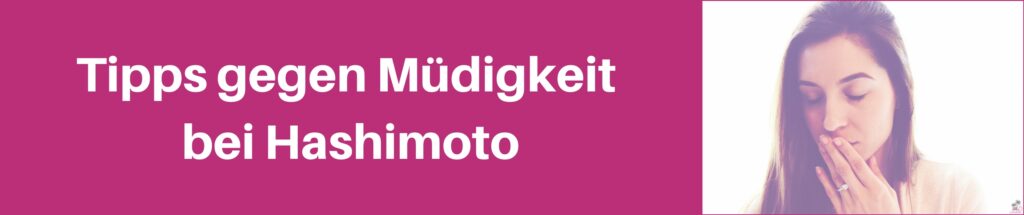 Tipps20gegen20Muedigkeit20bei20Hashimoto1